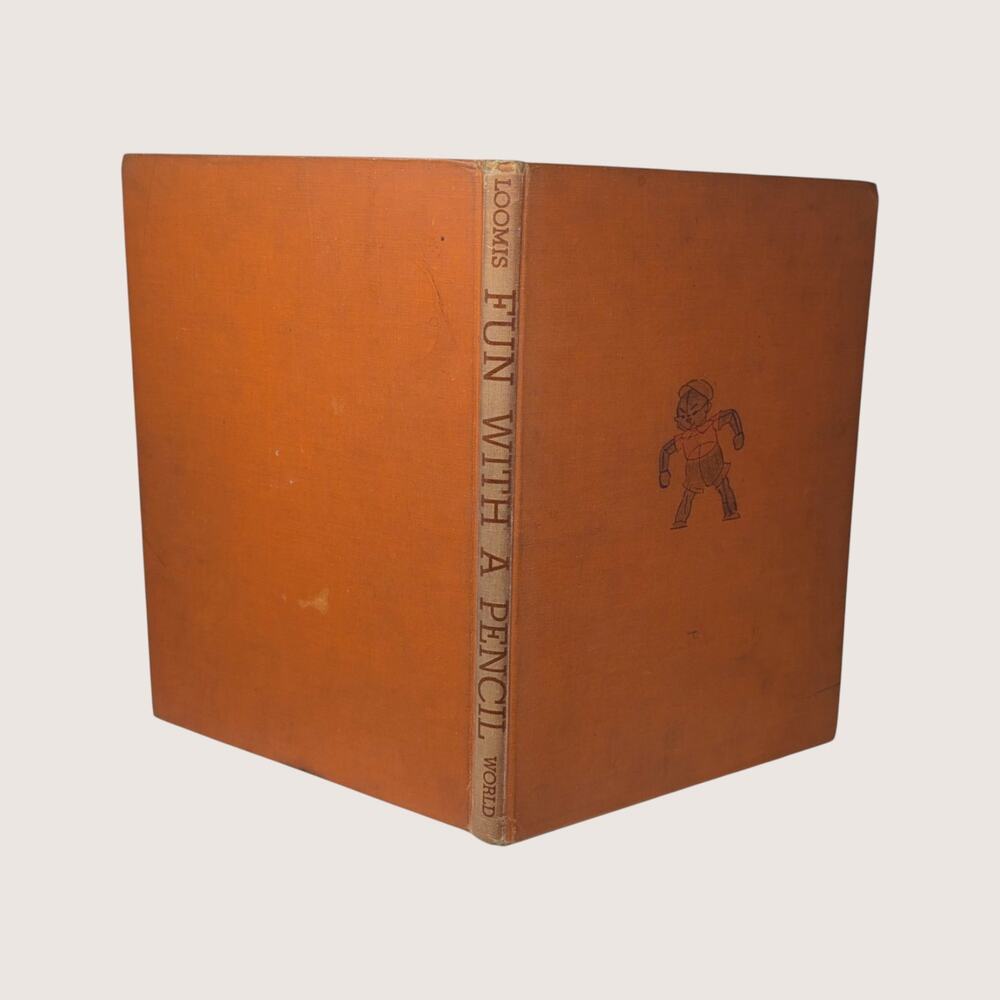 1945 Fun with a Pencil Andrew Loomis Hardcover Book